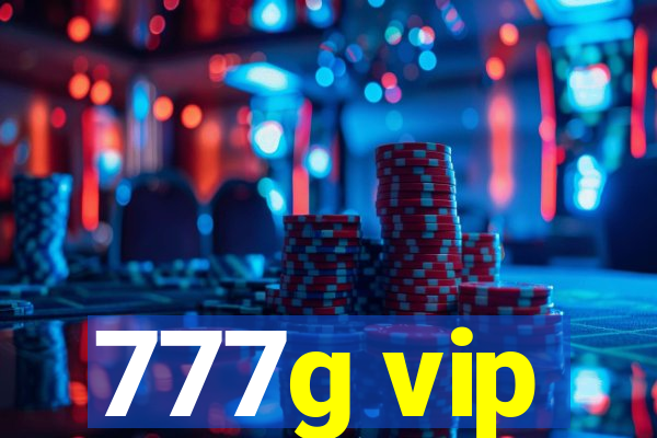 777g vip